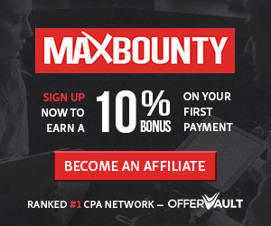 Join MaxBounty — Earn a 10% Bonus on Your First Payment